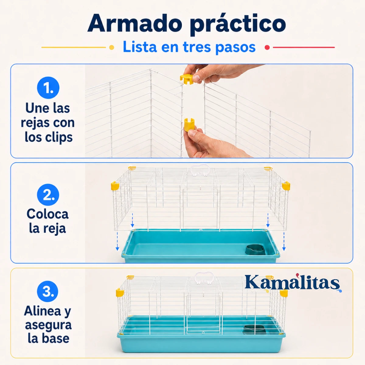 Instrucciones en tres pasos para unir las rejas con los clips, colocarlas y asegurarlas sobre la base de la jaula Sunny.