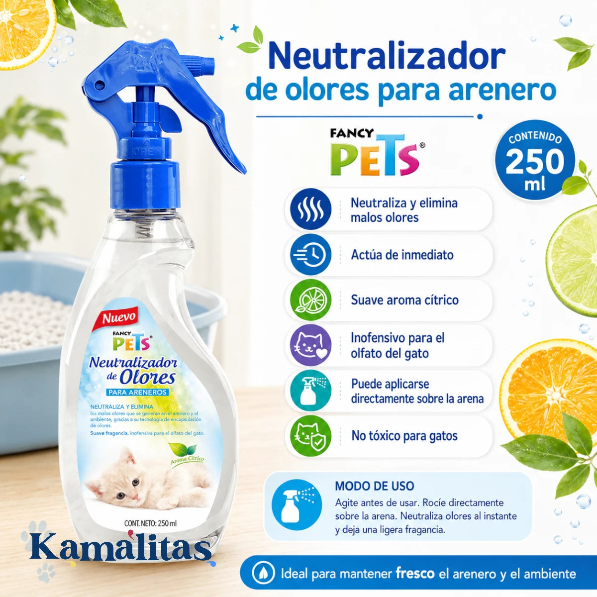 Infografía en español del neutralizador de olores Fancy Pets de 250ml, donde se destacan sus beneficios de encapsulación inmediata, su aroma cítrico inofensivo y su modo de uso directo, en Kamalitas.